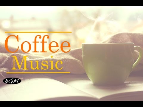 【Relaxing Jazz】Cafe Music - Music for relax,Work,Study,Sleep - Background Music