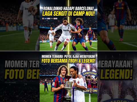 Ronaldhino: lupa kalau sedang bermain menghadapi barcelona #shortbola #viralbola