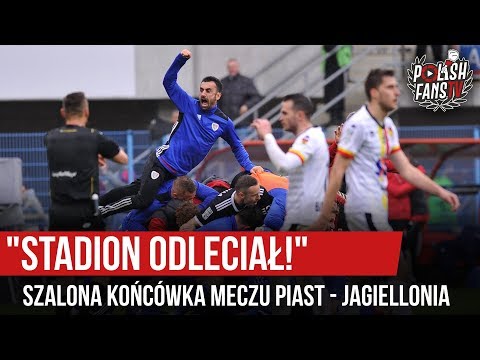 "STADION ODLECIAŁ!" - szalona końcówka meczu Piast - Jagiellonia (12.05.2019 r.)