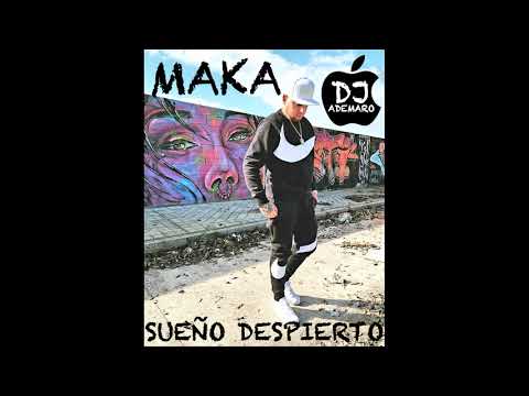 MAKA X SCKBEATZ – SUEÑO DESPIERTO 🖤 DJ ADEMARO