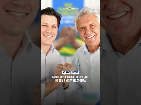 Daniel Vilela assume o Governo de Goiás nesta terça-feira