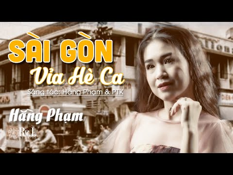 Sài Gòn vỉa hè ca - Hằng Phạm