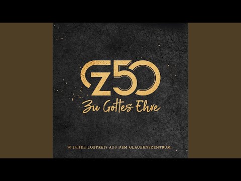 Dir o Gott, gehört unser Lob (Live)