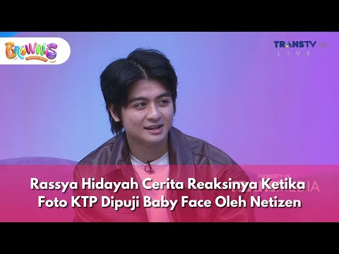 Rassya Hidayah Cerita Reaksinya Ketika Foto KTP Dipuji Baby Face Oleh Netizen - BROWNIS (14/1/26) P3
