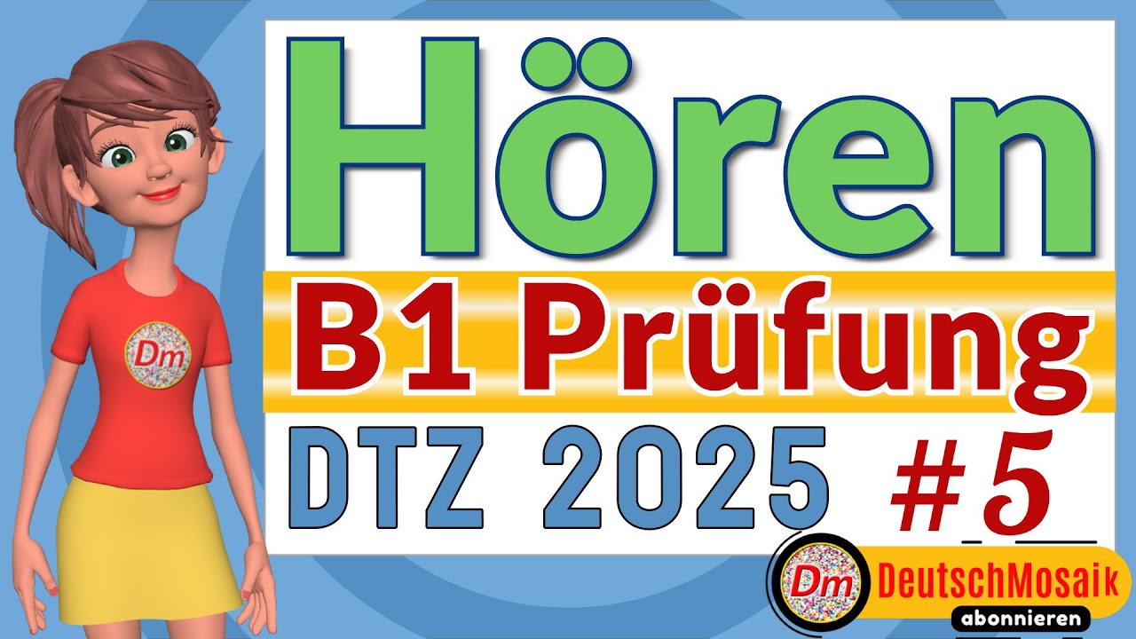 B1 Hören | DTZ Übung 2025 mit Lösungen | Teil 1–4