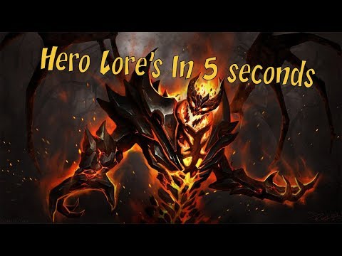 Every Dota 2 Hero's Lore in 5 Seconds or Less