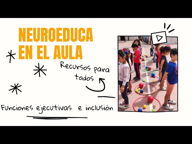 Vídeo relacionado con Programa NeuroEduca: Entrenamiento de las Funciones Ejecutivas en Educación Infantil