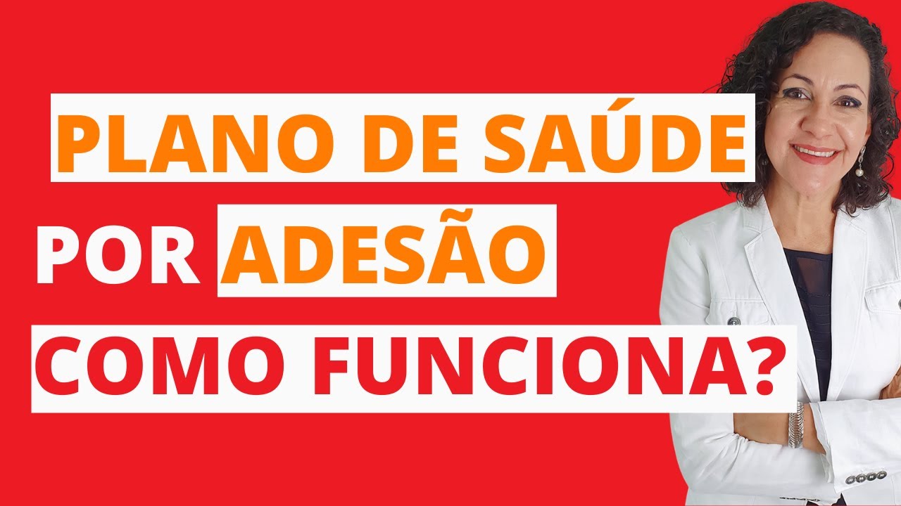 Plano de Saúde coletivo por adesão. O que é? Como funciona? Quanto custa? Qual o melhor? Saiba tudo.