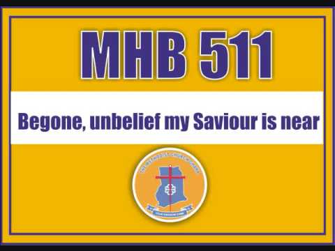 download lagu mp3 mp4 Begone Unbelief My Saviour Is Near, download lagu Begone Unbelief My Saviour Is Near gratis, unduh video klip Begone Unbelief My Saviour Is Near