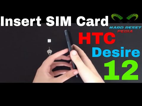 HTC Desire 12 Insert The SIM Card
