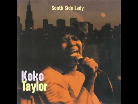 Koko Taylor - South Side Lady - 1973 - Full Album