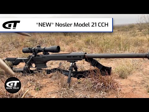 FIRST LOOK: Nosler Model 21 CCH | Gun Talk Videos