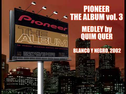 Pioneer the Album vol.3 - Medley