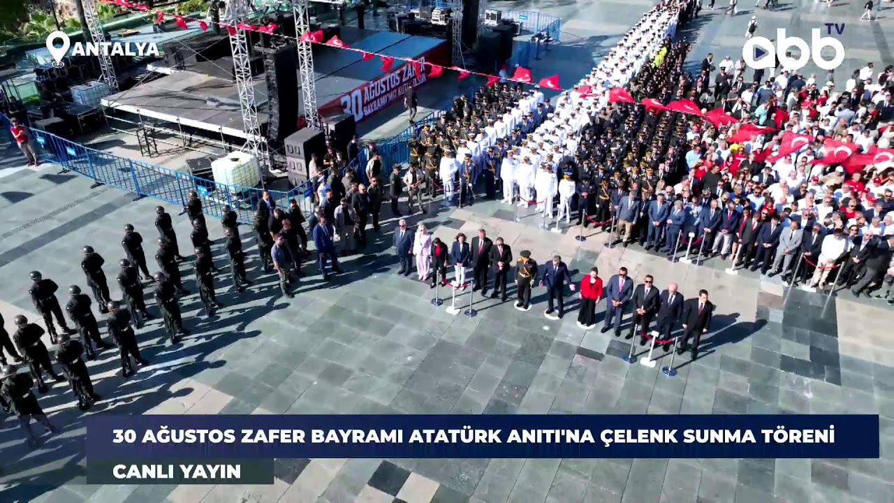 30 AĞUSTOS ZAFER BAYRAMI ATATÜRK ANITI'NA ÇELENK SUNMA TÖRENİ