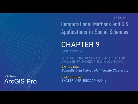 Chapter 9- Regionalization-SCMC AZP SKATER MAX-P REDCAP in ArcGIS Pro
