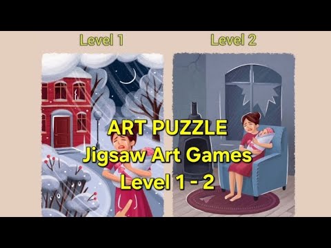 Art Puzzle - Jigsaw Art Games Level 1 - 2 - YouTube