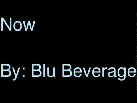Blu Beverage - Now