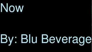 Blu Beverage - Now