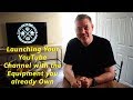 Episode 1 - Launching a YouTube with What We Already Own Episode 1 - Launching a YouTube with What We Already Own