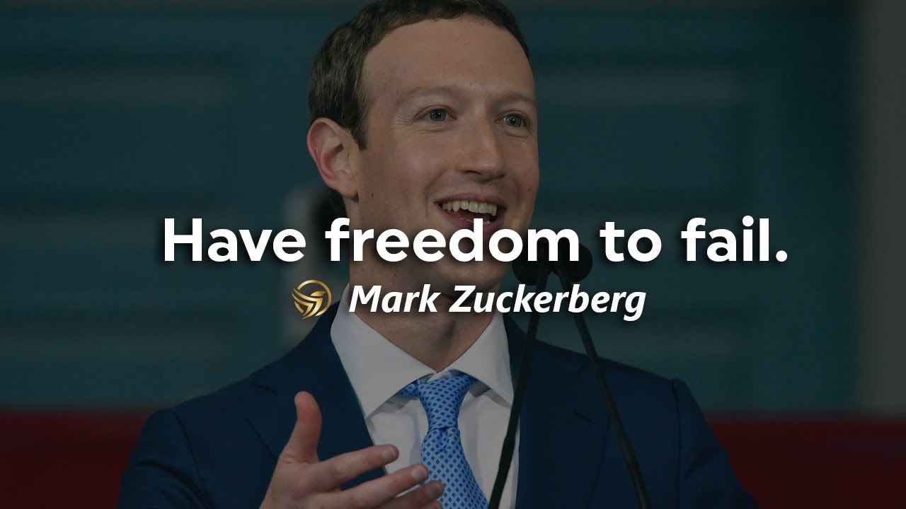 Have freedom to fail | Mark Zuckerberg