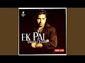 Ek Pal