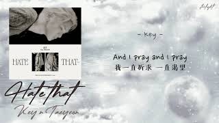 Download lagu [中韓歌詞/繁中字認聲] KEY (키) (Feat. Taeyeon 태연) - Hate that mp3