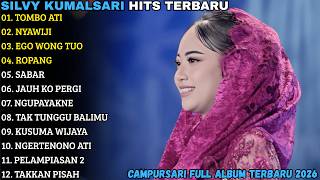 Download lagu SILVY KUMALASARI TERBARU | TOMBO ATI - NYAWIJI - EGO WONG TUO | CAMPURSARI FULL ALBUM  TERBARU 2026 mp3