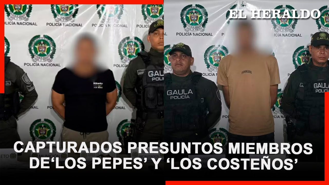 Two alleged members of ‘Los Pepes’ and ‘Los Costeños’, dedicated to extorting people for food, we...