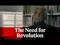Tariq Ali The Need For Revolution