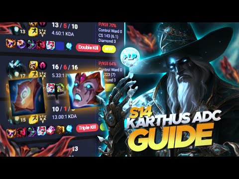 RANK 1 KARTHUS ADC SEASON 14 BUILD GUIDE (IN DEPTH)