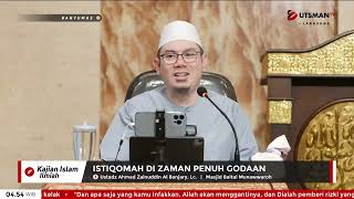 Download lagu LIVE Istiqomah di Zaman Penuh Godaan - Ust. Ahmad Zainuddin Al Banjary, Lc. mp3