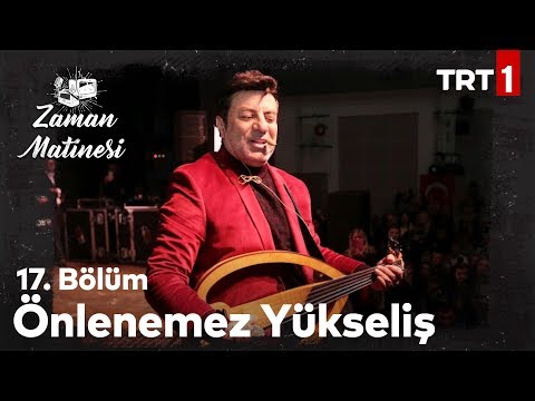 Coşkun Sabah'ın Hayatı - Zaman Matinesi 17. Bölüm