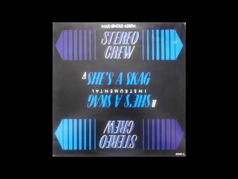 Stereo Crew - She's A Skag, 1986