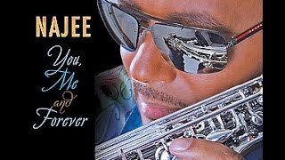 Najee ft. Chuck Johnson - &quot;Biggest part of me&quot;