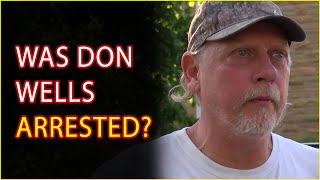 Was Don Wells Arrested? Answer from DutyRon
