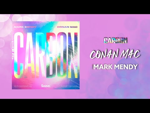 Carbon  - Conan Mac & Mark Mendy (Official Audio)