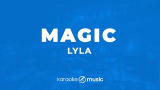 Download lagu Magic - Lyla (KARAOKE VERSION) mp3 Download lagu Magic - Lyla (KARAOKE VERSION) mp3