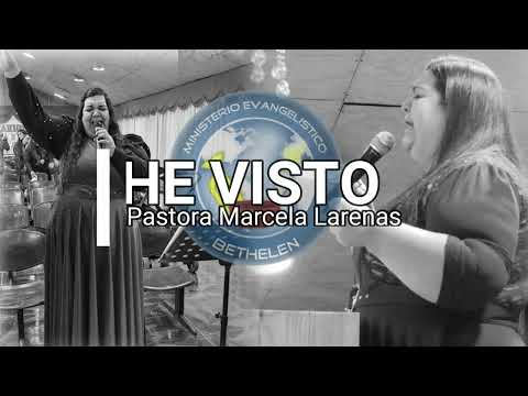 CORO BETHELEN - HE VISTO