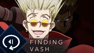 Who is Vash? The Brilliant Confusion of Trigun's Premiere