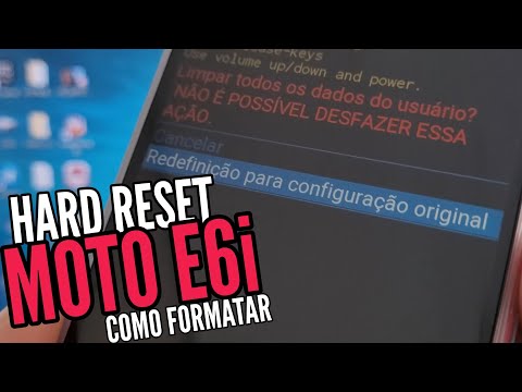 ●HARD RESET MOTO E6i | COMO FORMATAR MOTO E6i