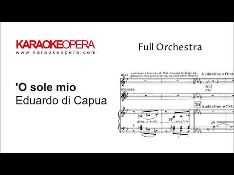 Karaoke Opera: O Sole Mio (Di Capua) Orchestra only version with printed music