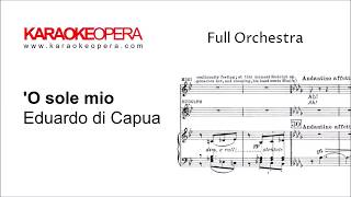 Karaoke Opera: O Sole Mio (Di Capua) Orchestra only version with printed music