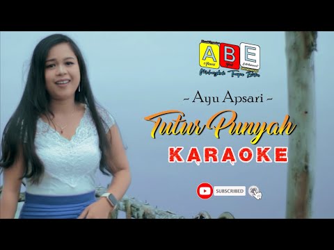 KARAOKE TUTUR PUNYAH - Ayu Apsari
