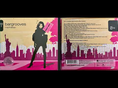 Bargrooves - Manhattan (Disc 1) (2005) (Deep House Mix Album) [HQ]