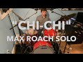 "Chi-Chi" - Max Roach Drum Solo Transcription by Eric Dupont