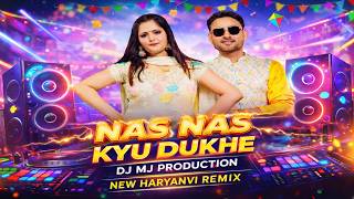 Download lagu Nas Nas Kyu Dukhe (Remix ) Dj Mj Production | Anjali Raghav | Karan Chaudhary | New Haryanvi Songs mp3