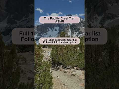 Pacific Crest Trail ASMR