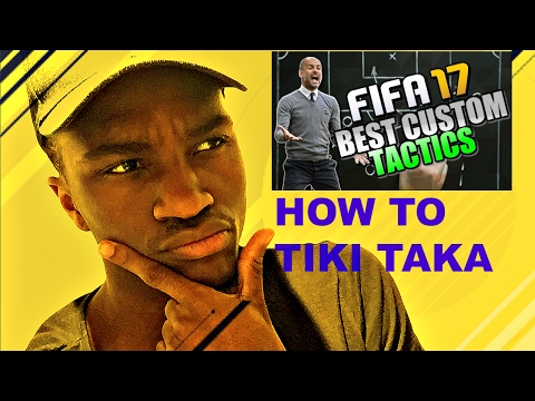 How to play TIKI TAKA, Fifa 17 tips and tricks