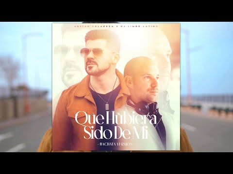 Lucian Colareza x Dj Limbo Latino  I Que hubiera sido de mi I  Bachata version I John & Kelly