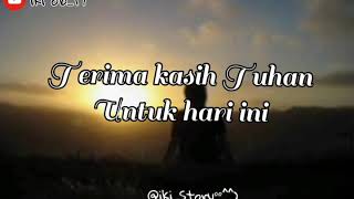 Download lagu Story wa#terima kasih Tuhan# mp3 Download lagu Story wa#terima kasih Tuhan# mp3